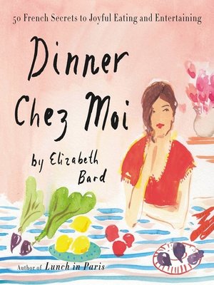 cover image of Dinner Chez Moi